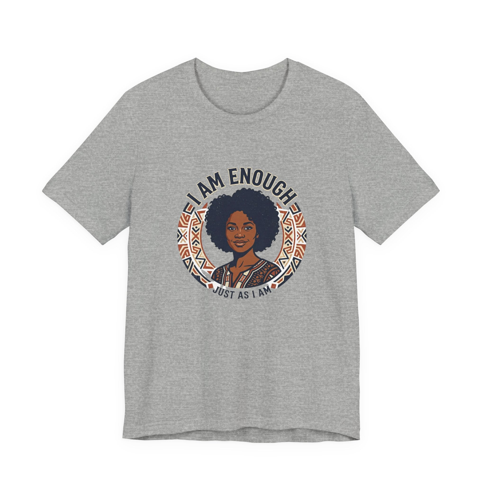 I Am Enough Tee — Empowering Afrocentric Graphic T-Shirt