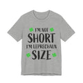 St. Patrick's Day Tee — "I'm Not Short I'm Leprechaun Size" Shamrock T-Shirt