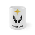 Trust God Ceramic Mug — Inspirational Christian Prayer Coffee Cup