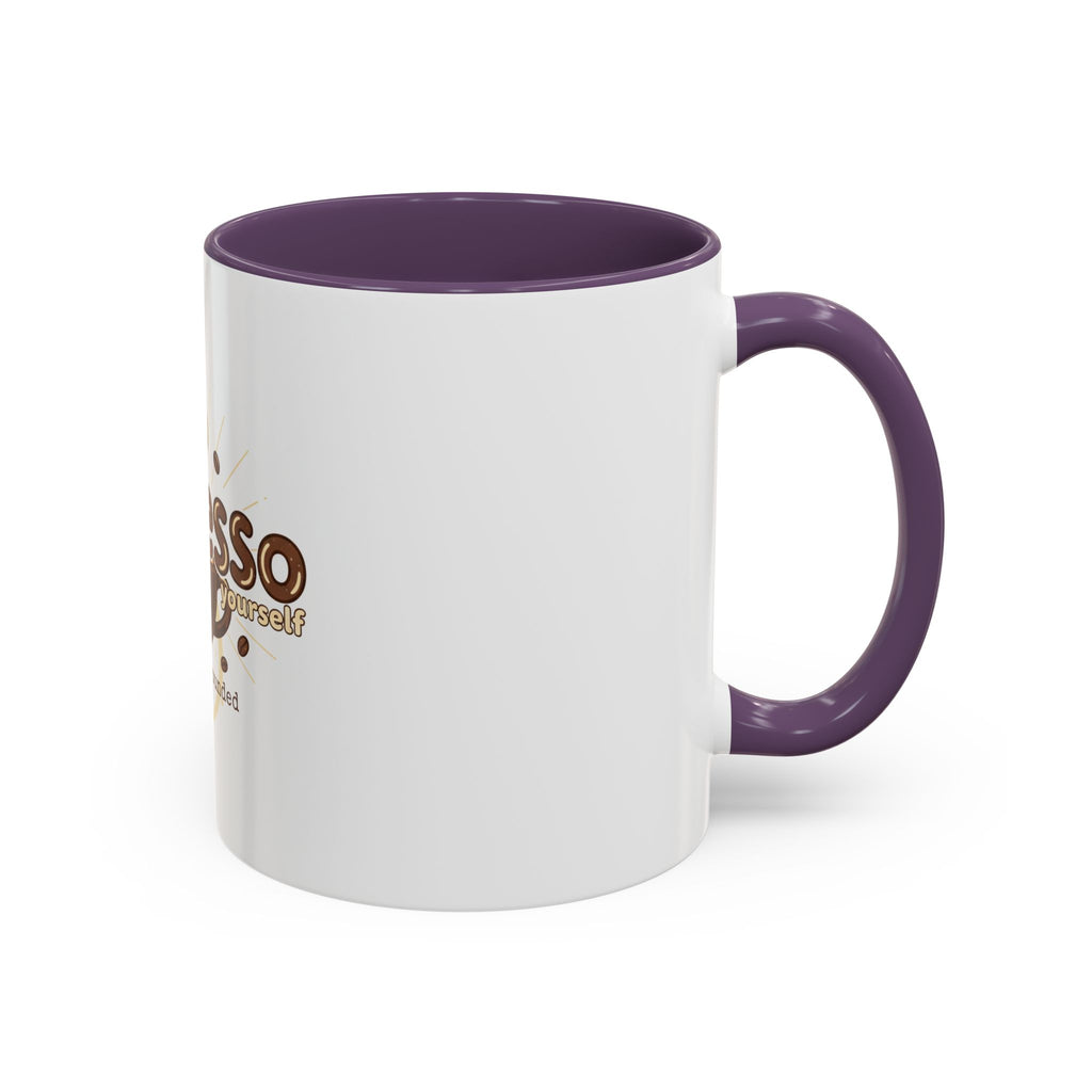 Expresso Yourself Coffee Mug — "and stay grounded" Accent Ceramic Mug (11/15oz)