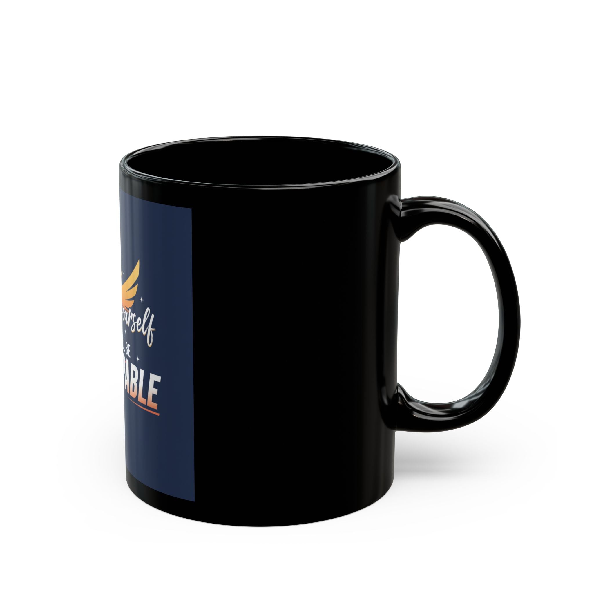 Believe In Yourself "Unstoppable" Inspirational Black Mug — Motivational Coffee Cup (11oz & 15oz)