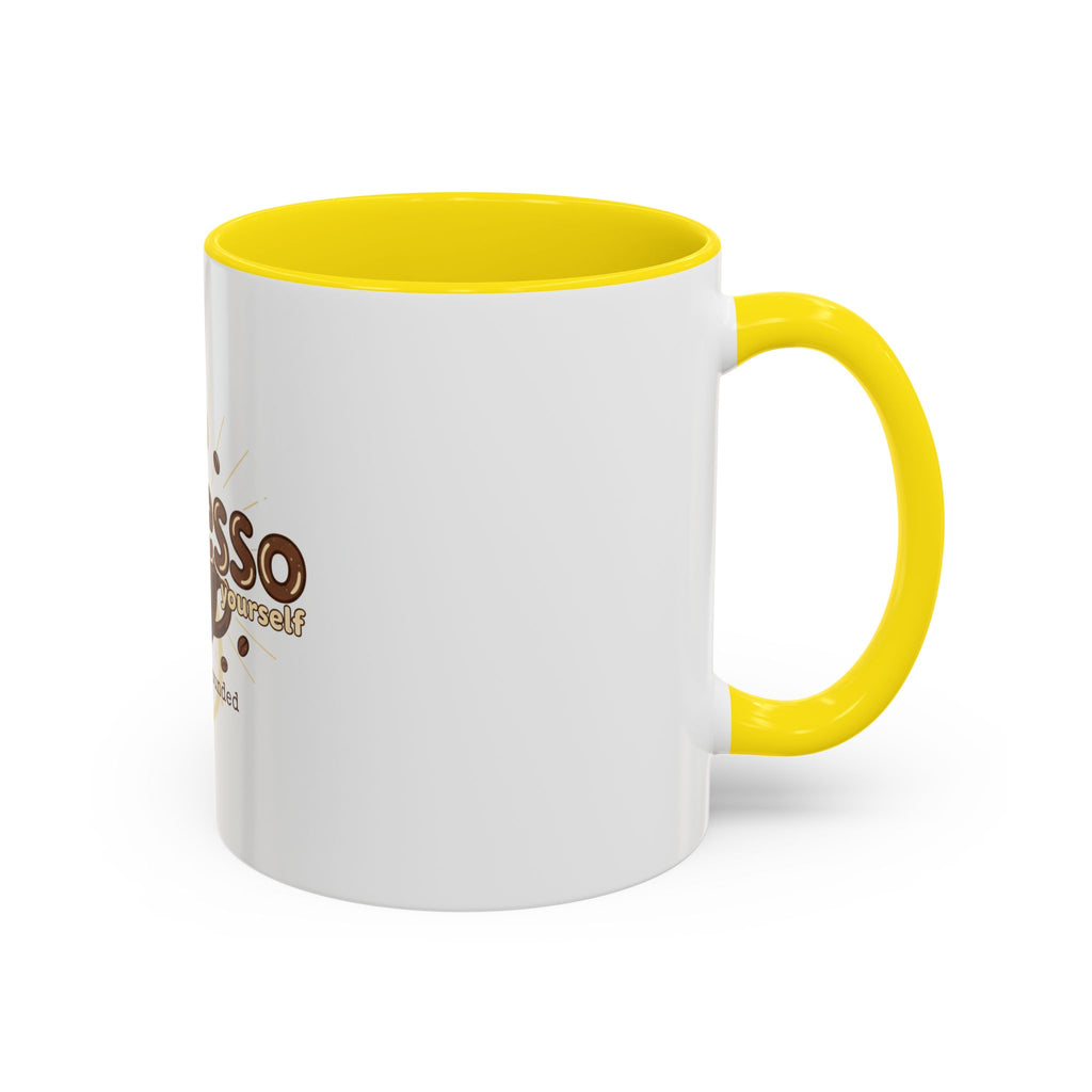 Expresso Yourself Coffee Mug — "and stay grounded" Accent Ceramic Mug (11/15oz)