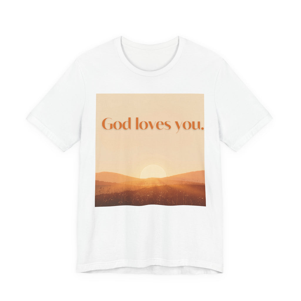 God Loves You Sunrise T‑Shirt