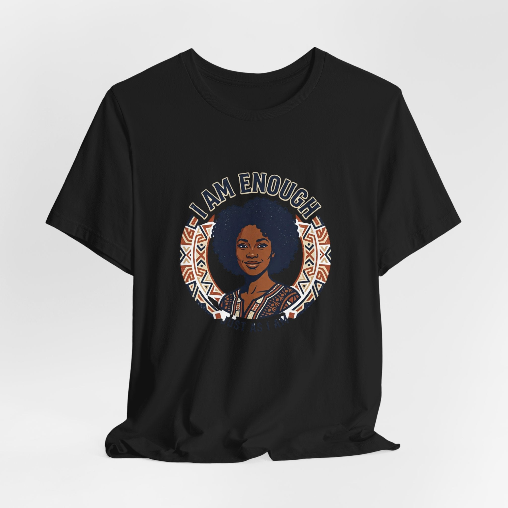 I Am Enough Tee — Empowering Afrocentric Graphic T-Shirt