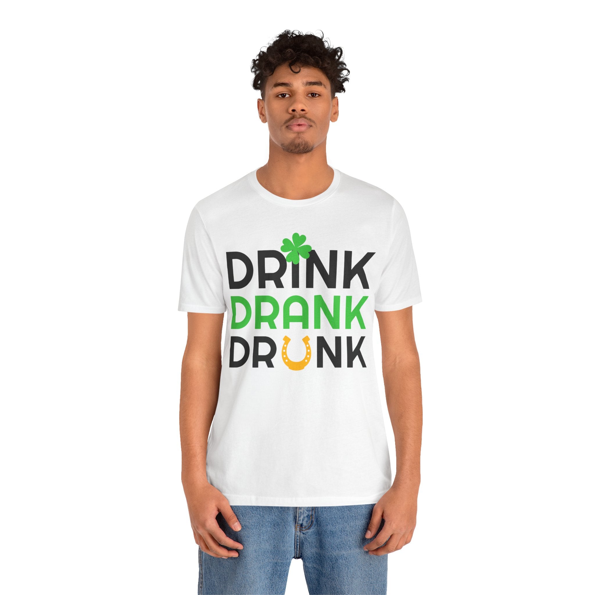 Drink Drank Drunk St. Patrick's Day Tee — Shamrock & Horseshoe Party Shirt