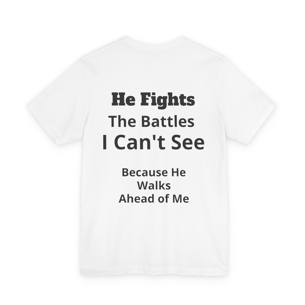 Blessed Prayer T‑Shirt — "He Handles The Battles I Can't See" Inspirational Tee